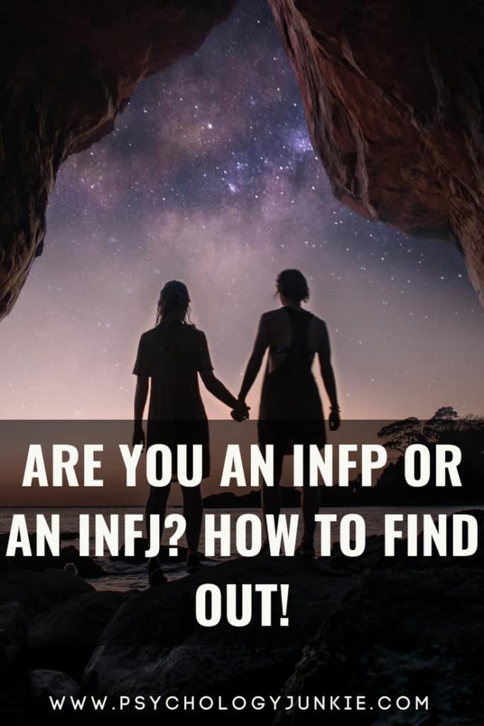 Are You An INFJ Or An INFP How To Find Out Psychology Junkie