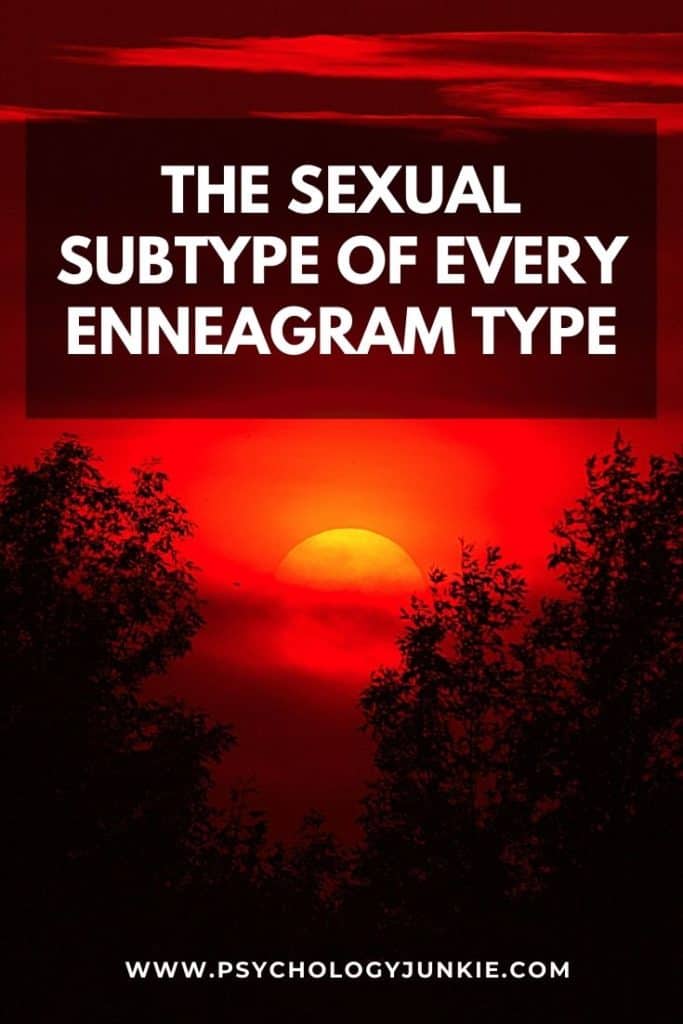 The Sexual Subtype Of Every Enneagram Type Psychology Junkie