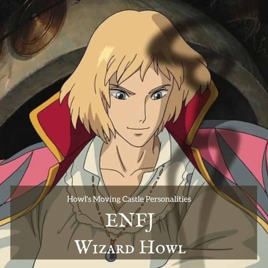 The Myers Briggs Personality Types Of The Howl S Moving Castle