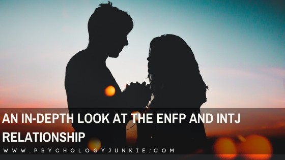 An In Depth Look At The Enfp And Intj Relationship Psychology Junkie