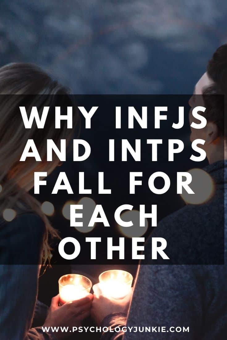 Myers Briggs® And Relationships Why Infjs And Intps Fall For Each Other Psychology Junkie