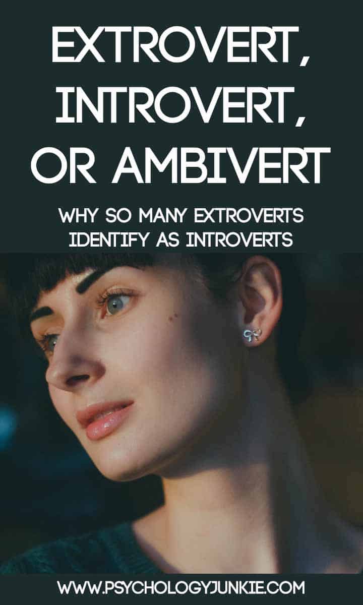 Extrovert, Introvert, or Ambivert - Why So Many Extroverts Identify as ...