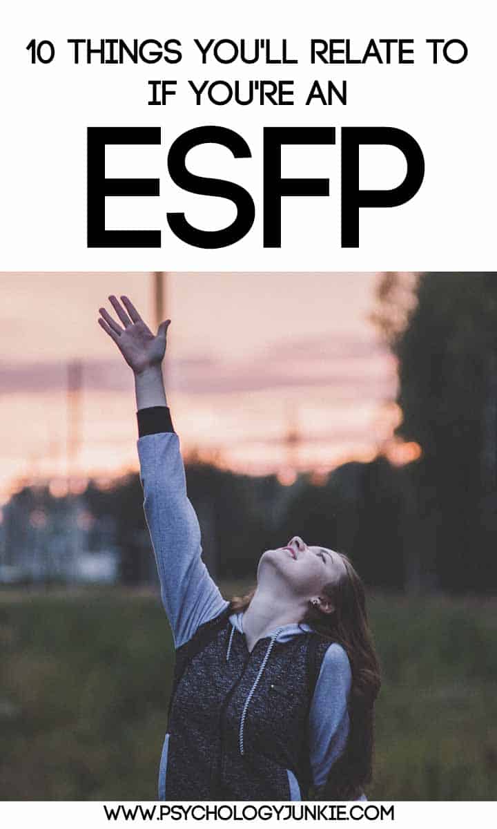 10-things-you-ll-relate-to-if-you-re-an-esfp-psychology-junkie