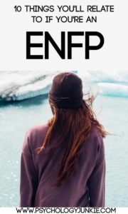 10 Things You'll Relate to If You're an ENFP - Psychology Junkie