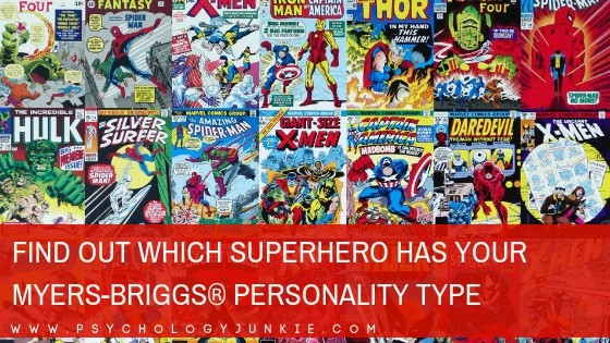 Find Out Which Superhero Has Your Myers-Briggs® Personality Type -  Psychology Junkie