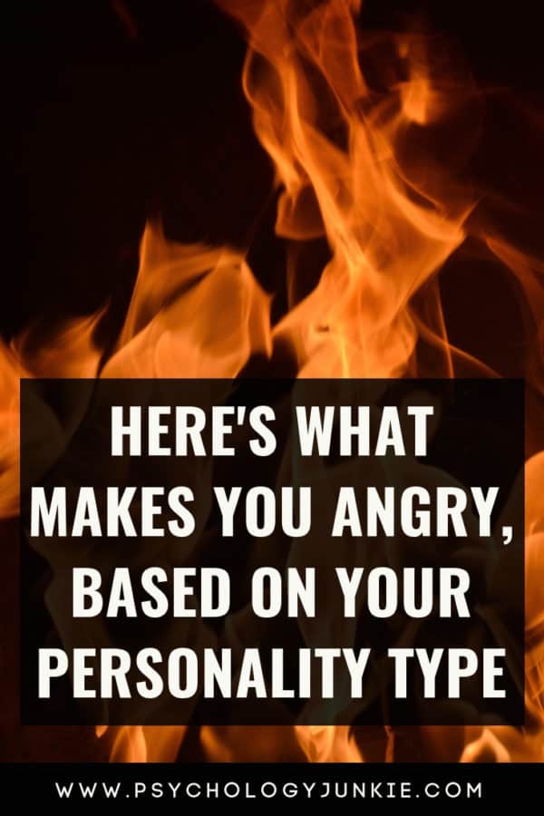 Here's What Makes You Angry, Based on Your Personality Type ...