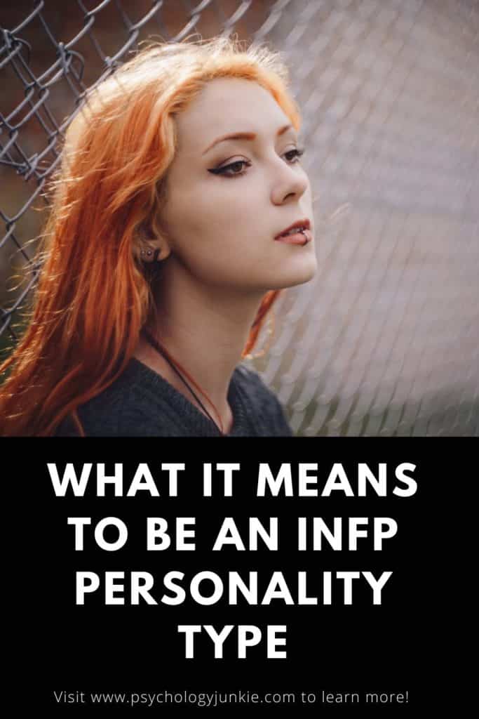 What it Means to be an INFP Personality Type - Psychology Junkie