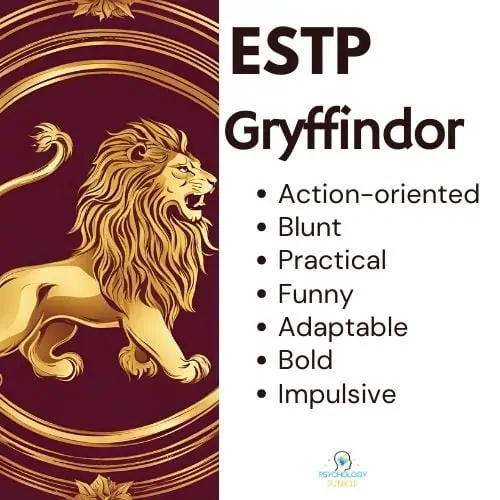 ESTP is Gryffindor House