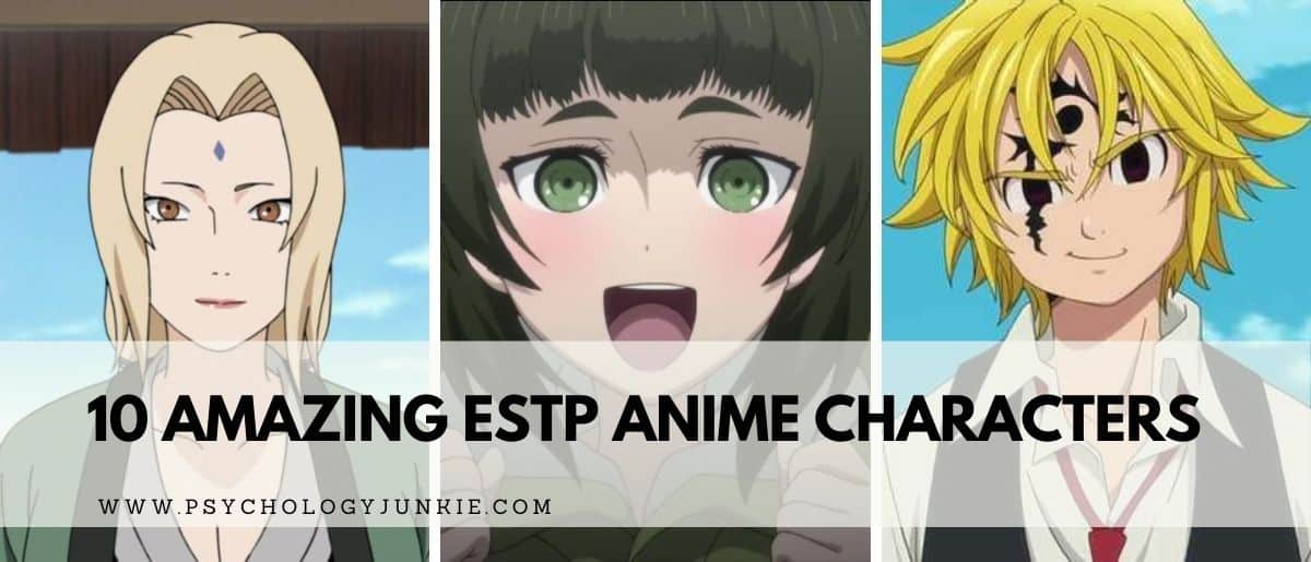 10 Amazing ENFP Anime Characters - Psychology Junkie
