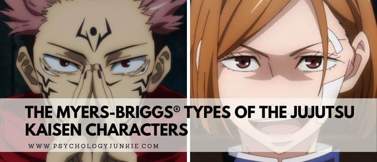 The Myers-Briggs® Types of the Jujutsu Kaisen Characters - Psychology