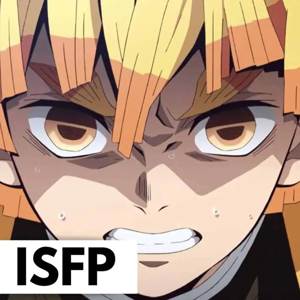 Zenitsu is an ISFP