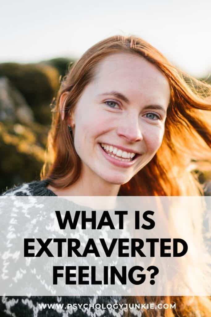 what-is-extraverted-feeling-psychology-junkie