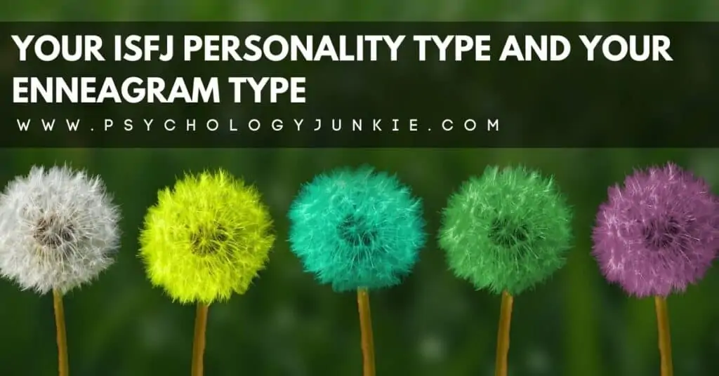 Discover the nine different types of ISFJs, based on the Enneagram type they identify with. #MBTI #Personality #Enneagram