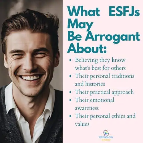 A list of things that ESFJs tend to be arrogant abount