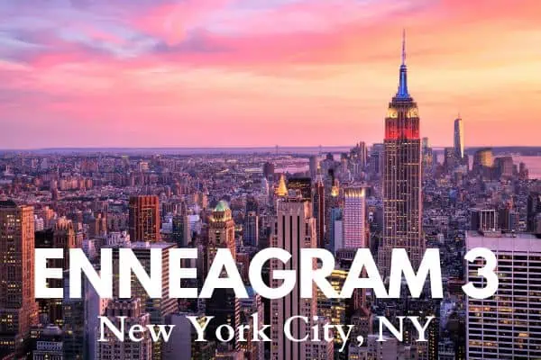Enneagram 3s and New York City