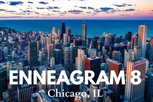 Enneagram 8 and Chicago
