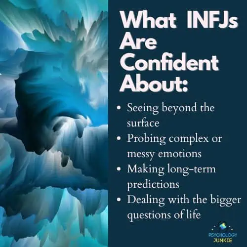 A list of the things that INFJs are confident about