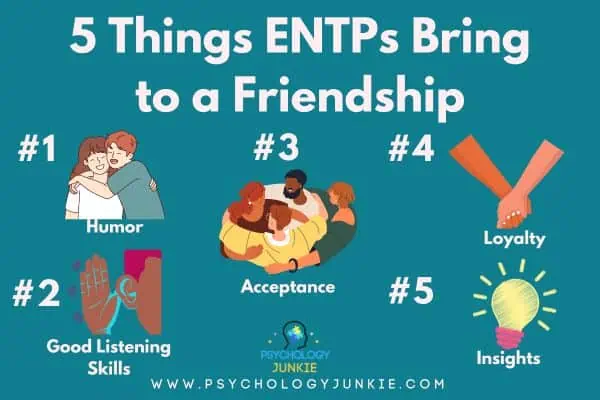 5 Things ENTPs Bring to a Friendship