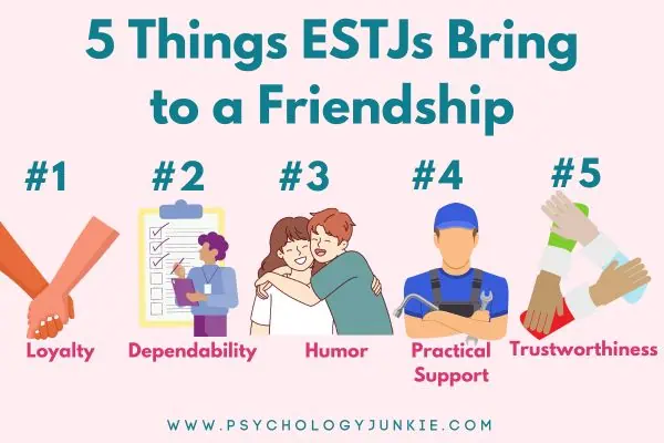 5 Things ESTJs Bring to a Friendship