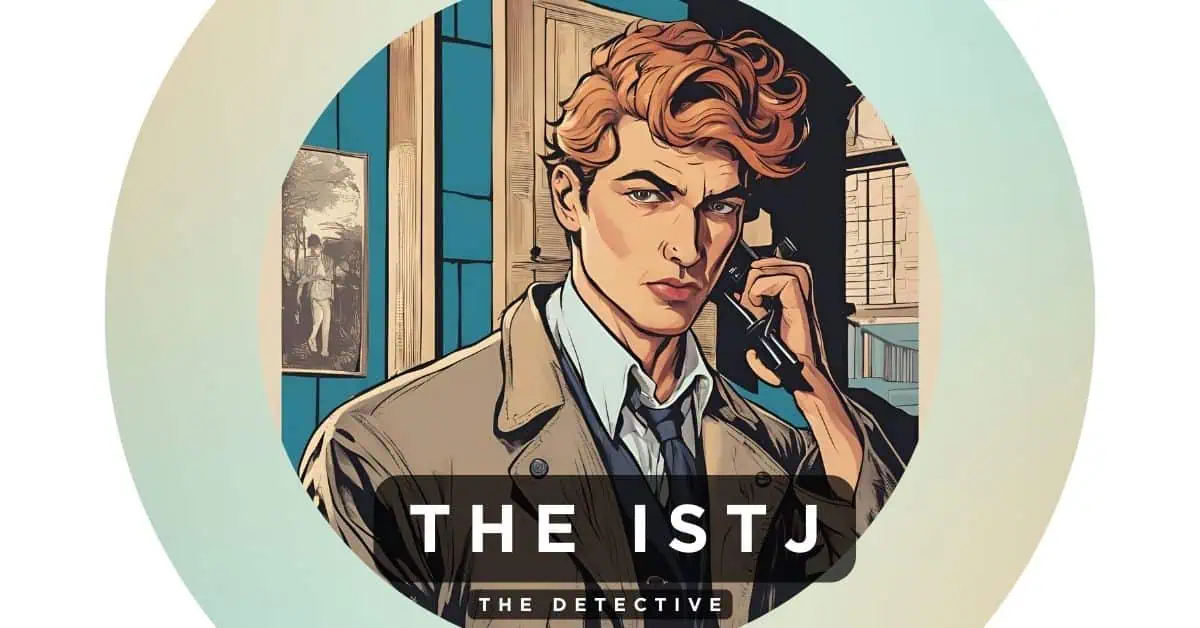 The ISTJ Detective Personality type