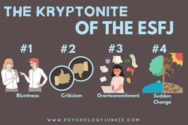 The kryptonite of the ESFJ