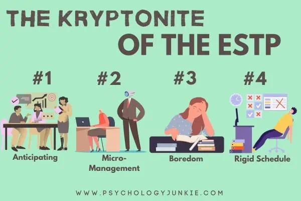 Kryptonite of the ESTP personality