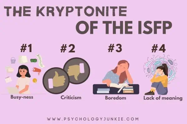 The kryptonite of the ISFP personality type