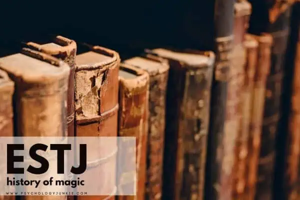 ESTJ history of magic