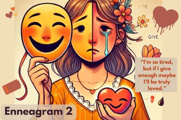 Enneagram 2s try to earn love through selflessness