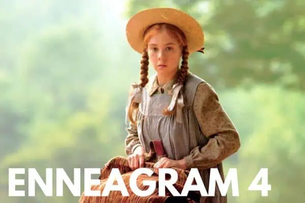 Anne Shirley is an Enneagram 4