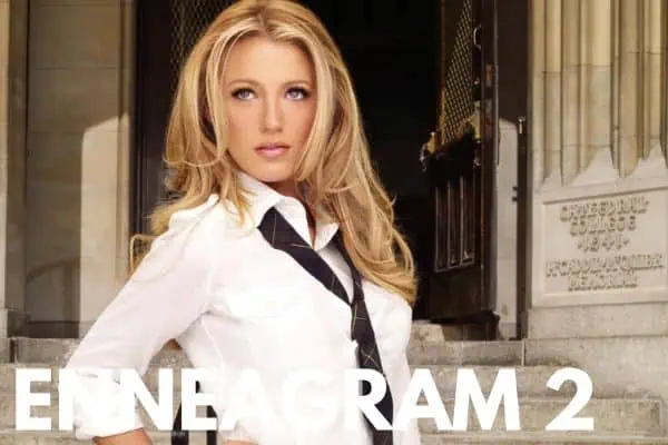 Serena van der Woodsen Enneagram 2